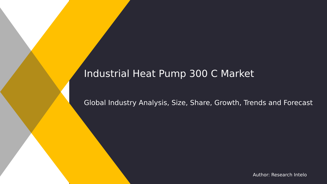 Industrial Heat Pump 300 C Market Research Report 2033